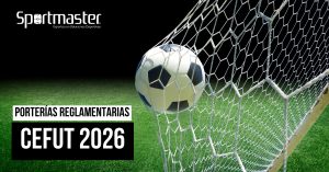 Porterías Reglamentarias CEFUT 2026