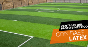 VENTAJAS PASTO SINTETICO CON BASE LATEX